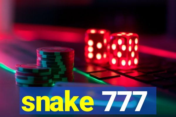 snake 777